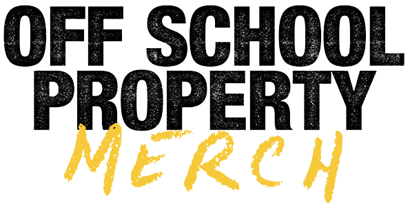 Off School Property Merchandise